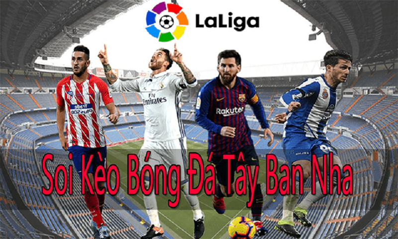 Giải bóng đá Tây Ban Nha - giải bóng đá hấp dẫn nhất hành tinh